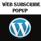 Web Subscribe Popup - Wordpress Plugin