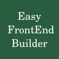 Easy FrontEnd Builder - WordPress Plugin