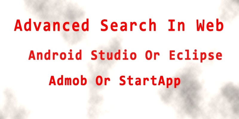 Advanced Web Search - Android App Source Code