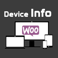Customer Device Info - WooCommerce Plugin