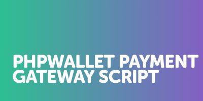 phpWallet - Online Payment Gateway PHP Script