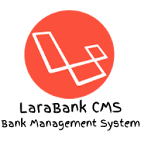 LaraBank CMS - Bank Management System
