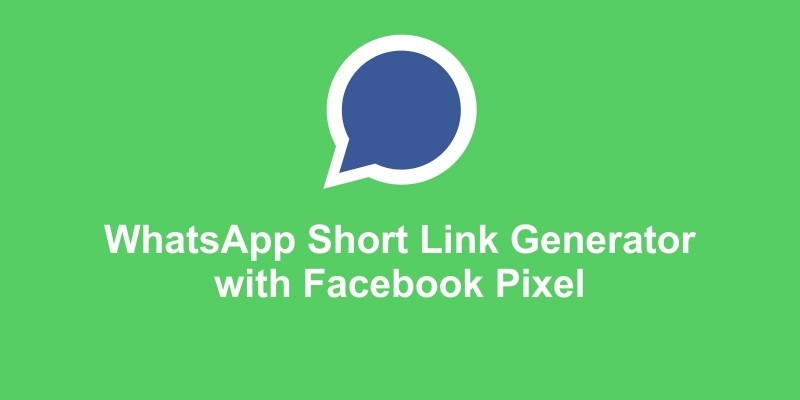 WhatsApp Click To Chat Generator With FB Pixel