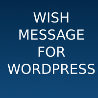 Wish Message Plugin For WordPress