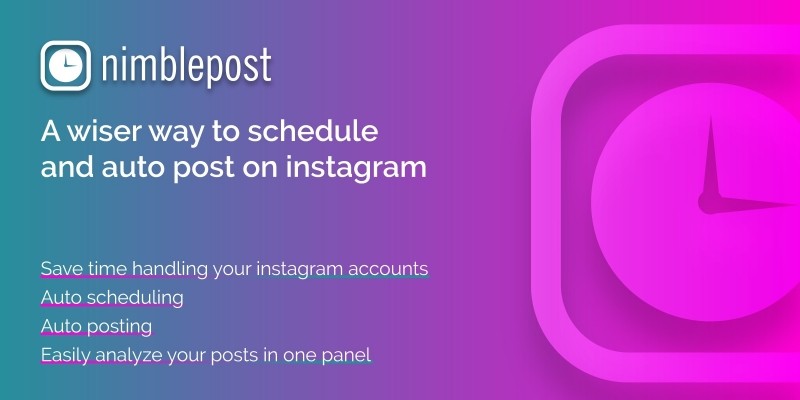 Instagram Autoposter And Scheduler - NimblePost