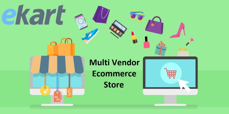 Ekart - Multi Vendor Ecommerce Store PHP