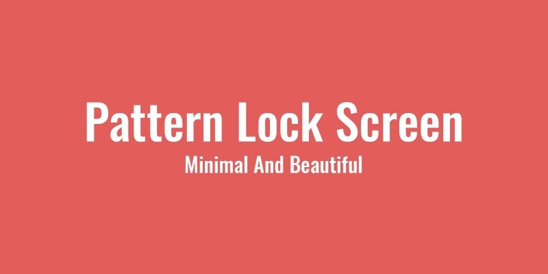 Pattern Lock Screen - Android Source Code