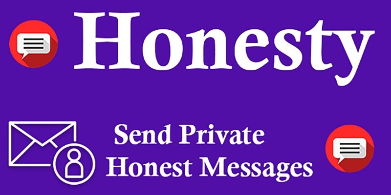 Honesty - Send Honest Private Messages Script