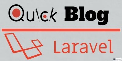 Quick Blog - Laravel Script