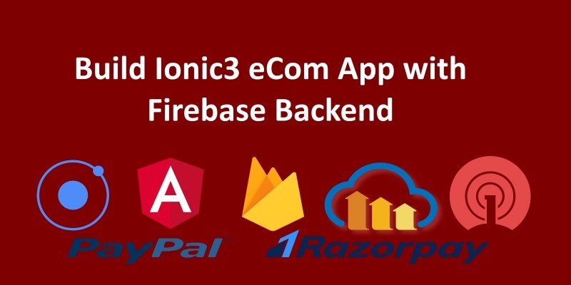 Ionic3 eCom App with Firebase Backend