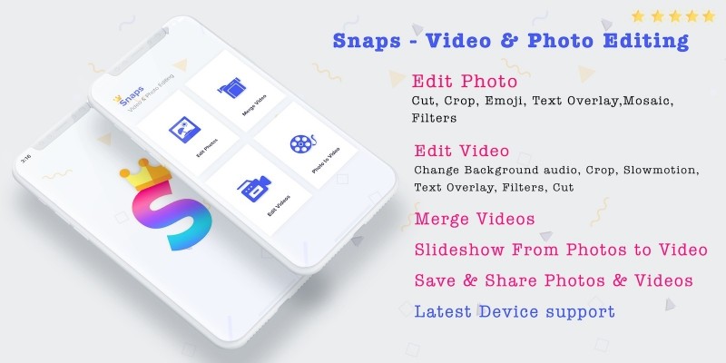 Snaps - Video And Photo Editing iOS
