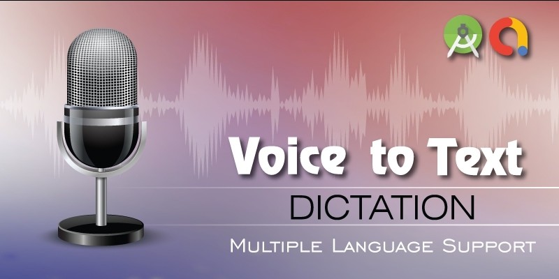 Voice To Text Dictation Android Source Code