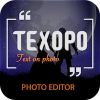 Texopo - text On Photo Quote Creator Android App 