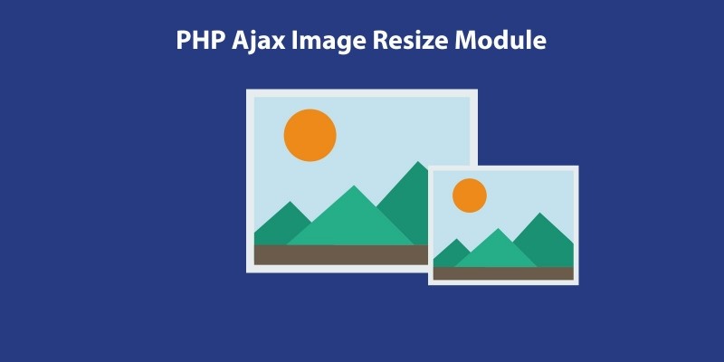 PHP Ajax Image Resize Module