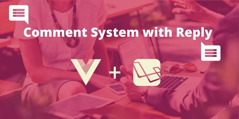 Comment System with Reply Built With Laravel