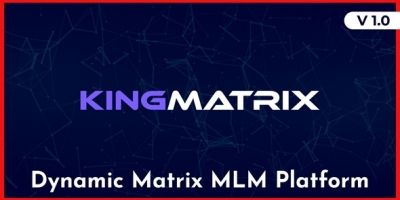 KingMatrix - Dynamic Matrix MLM Platform