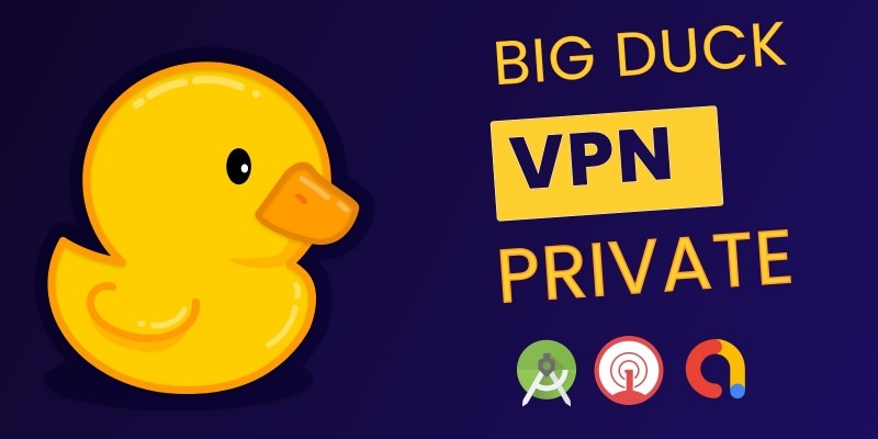 BigDuck VPN - Android Source Code