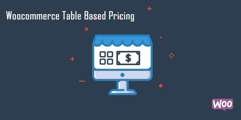 WooCommerce Table Based Pricing Plugin