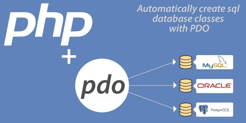 Automatic Class Generator In PHP With PDO