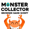 Monster Collector - Browser Game Script
