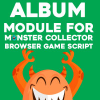 Module Album For Monster Collector Script
