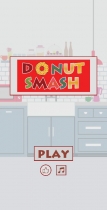 Donut Smasher - Complete Unity Project Screenshot 1