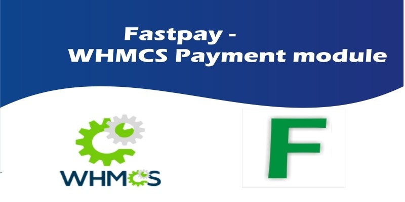 Fastpay - WHMCS Payment Module