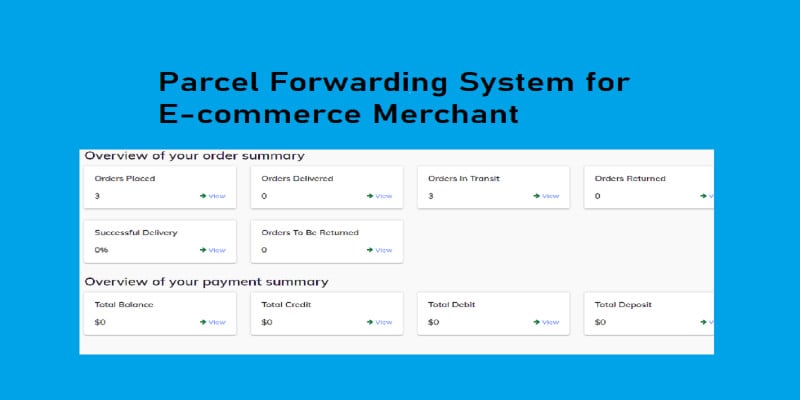 Parcel Forwarding System for E-commerce Merchant