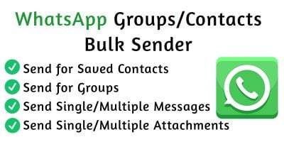 WhatsApp Groups and Contacts Bulk Sender Python