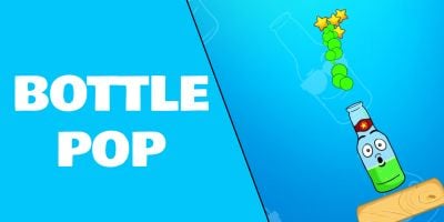 Bottle Pop - Unity game