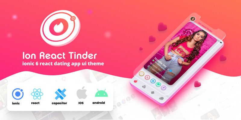 Ion React Tinder - Ionic React Dating App UI Theme