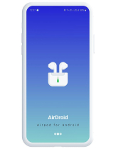 AirDroid - Use Airpods On Android Screenshot 1