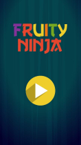 Fruity Ninja - HTML5 Game - Construct 3 And 2 Screenshot 1
