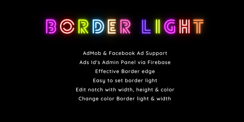 Android Border Light App With AdMob And FB Ads
