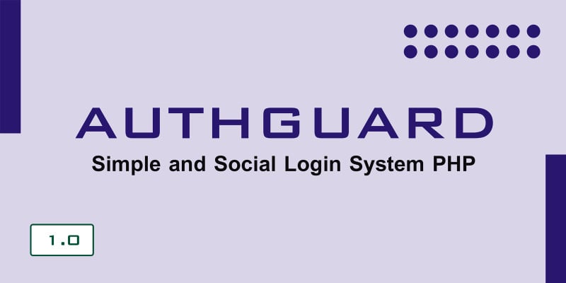 Auth Guard - Simple and Social Login System PHP