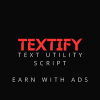 Textify - Text Utility Script 
