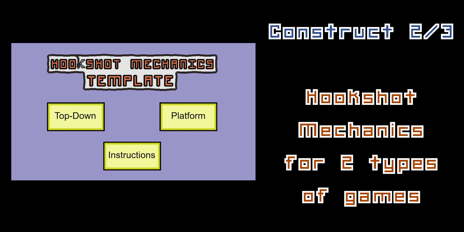 Hookshot Mechanics Construct 2 Template by ChrisZerotani Codester