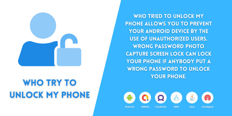 Who Tried To Unlock My Phone -  Android