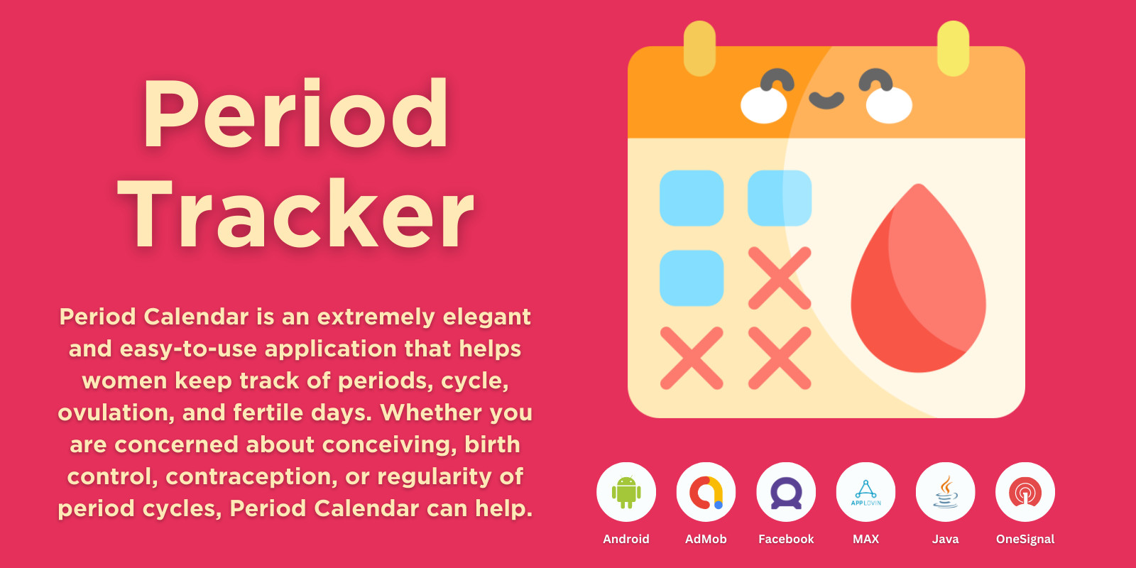 Peroid Tracker Android App Source Code by SkillCode Codester