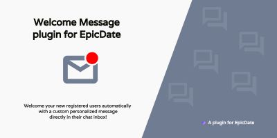 Welcome Message Plugin for EpicDate Script