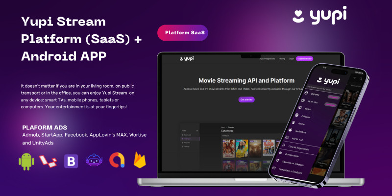 YupiStream - Stream Platform SaaS  And Android App