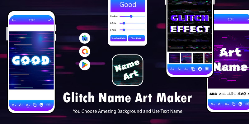 Glitch Name - Art Maker - Android App