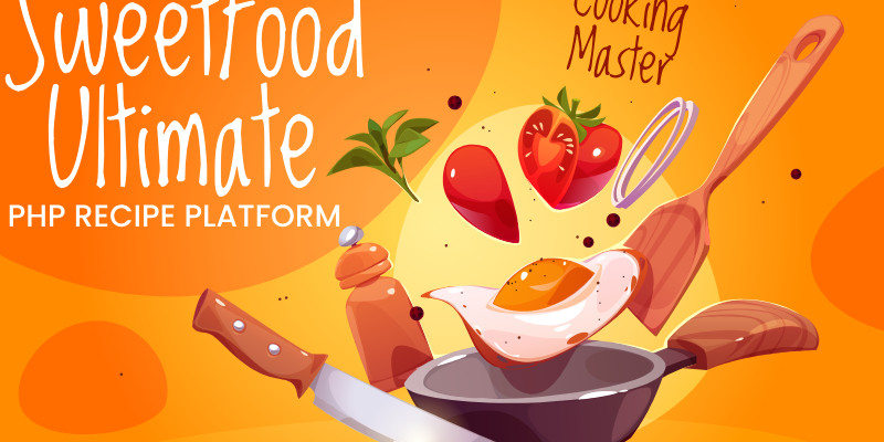 SweetFood - The Ultimate PHP Recipe Platform