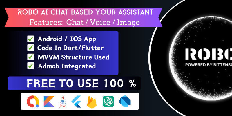 ROBO: Ai Assistant App Android iOS Flutter