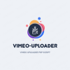 Vimeo Uploader For Uploading Videos To Vimeo