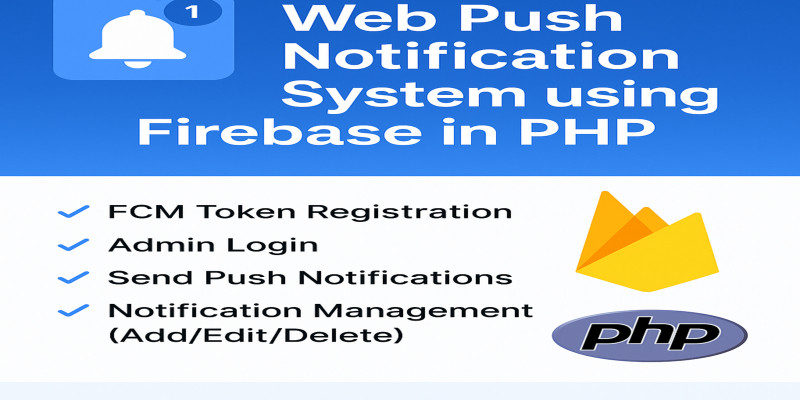 Web Push Notification System using Firebase in PHP
