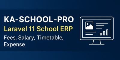KA-SCHOOL-PRO – Laravel 11 School ERP with Fees