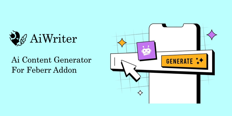 AiWriter - Ai Content Generator For Feberr Addon