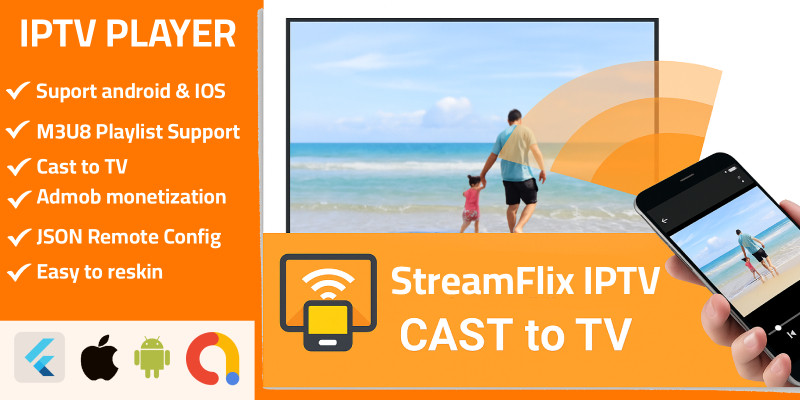 StreamFlix IPTV – Flutter Application